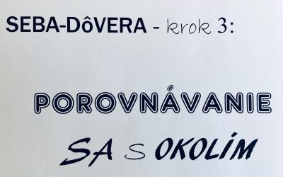 SEBADôVERA – POROVNÁVANIE SA S OKOLÍM